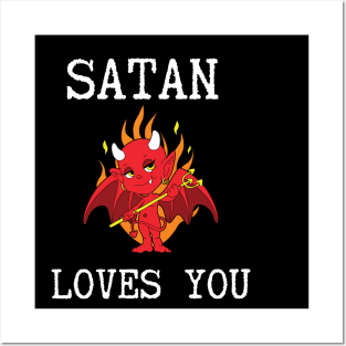 Satan loves you Posters and Art